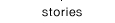 stories